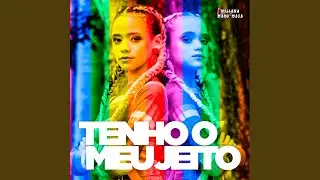 Tenho O Meu Jeito