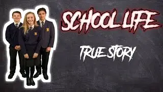 Different types of SCHOOL FRIENDS - (True story)