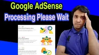 AdSense Processing Please Wait Problem Solution 100% Working | Sign Up For Adsense Verify It's You