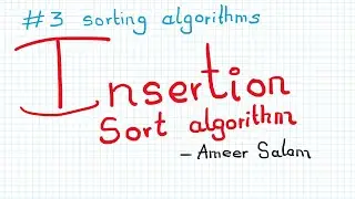 Insertion Sort - Sorting Algorithm - Explained