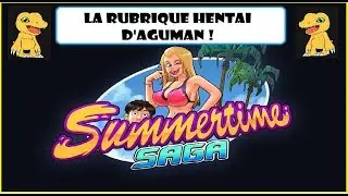 (HENTAI +18)#3 La Rubrique D'Aguman Hentai Game Summertime Saga : Une Ville Parfaite !