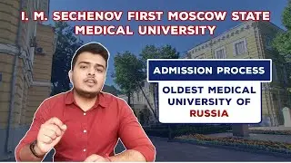I.M. Sechenov First Moscow State Medical University: Admission Process