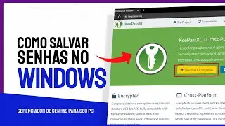 Como salvar senhas no Windows? Descubra Como guardar senhas de forma segura com esse programa