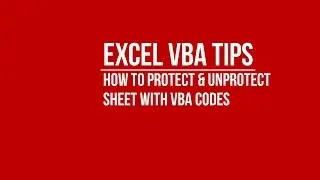 [VBA] How to Automatically Protect and Unprotect Sheet Using VBA Codes