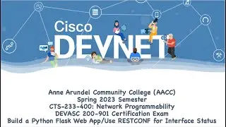 AACC - Spring 2023 - CTS-233-400 - DEVASC 200-901: Build Python Flask Web App Interface Dashboard