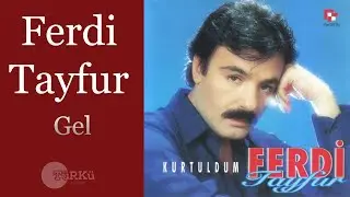 Gel - Ferdi Tayfur