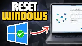 How to Factory Reset a Laptop (Windows 11 / Windows 10)