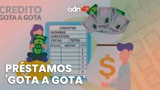 ¿Qué son los préstamos 'gota a gota' y por qué debemos evitarlos?