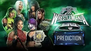 Prediction WrestleMania 40 - Jade Cargill, Naomi, & Bianca Belair vs. Damage CTRL