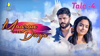Maaran WEDS Divya 👩‍❤️‍👨 | Tales of Love💘 | Tale - 04 | Anthology series | Junction Box