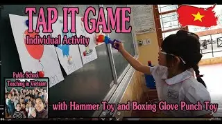 Tap It Game | ESL Games  and Activities | Teaching English in Vietnam 🇻🇳