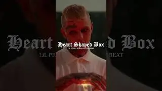 NIRVANA x LiL PEEP Type Beat - HEART SHAPED BOX 
