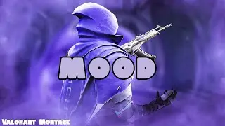 Mood 🌩️ (Valorant Montage)