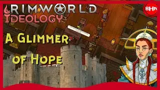 The Medieval Castle Unifies Rimworld: Ideology EP5