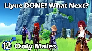 Liyue FINISHED and it gave us Something SPECIAL | Only Males Genshin Impact
