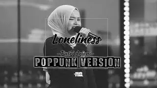 LONELINESS - PUTRI ARIANI ( Poppunk cover )