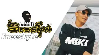 MiKi Vrases TV session freestyle