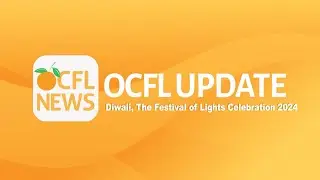 OCFL Update | Diwali, The Festival of Lights Celebration 2024