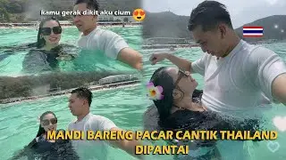 MANDI BARENG PACAR CANTIK THAILAND DI PANTAI‼️