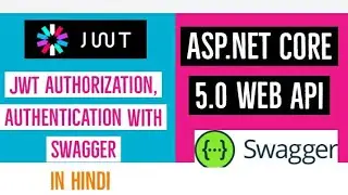JWT authorization and authentication integration in swagger || asp.net core 5.0 jwt authentication