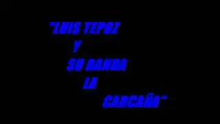 Banda la Carcaña .-Juan Charrisquiado