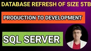 SQL DATABASE REFRESH FROM PRODUCTION TO DEVELOPMENT| EASY METHOD TO DO REFRESH YOU DEV DB