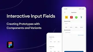 How to create interactive input fields using components and variants