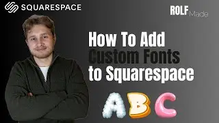How to Add Custom Fonts to Your Squarespace Website