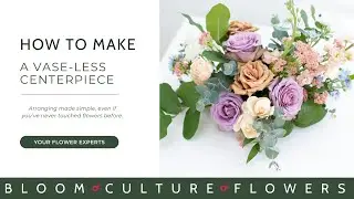 Floral Foam Centerpiece by Bloom Culture Flowers