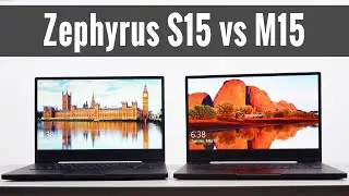 Premium gaming ultraportables - ASUS Zephyrus S15 vs M15 compared