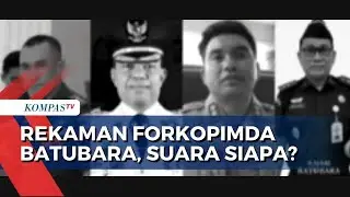Rekaman Suara Forkopimda Batubara Dukung Paslon dan Tidak Netral, Siapa Dalangnya?