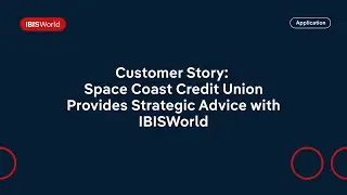Space Coast Credit Union and IBISWorld – Client Success Story