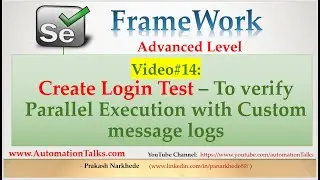 Selenium Framework - Advanced- 14. Create Login Test - To verify custom log functionality of Extent