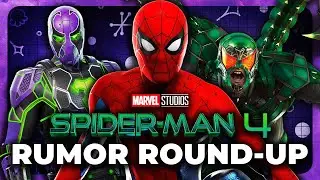 SPIDER-MAN 4 Rumor Round-Up (New Villains, Character Arcs, & Plot)