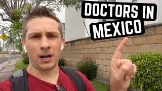 I went to the doctor in Mexico