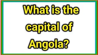 What is the capital of Angola?