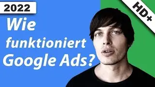 Wie funktioniert Google Ads? Google Werbung schalten