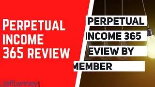 Perpetual Income 365 Review (Pros & Cons) By REAL MEMBER