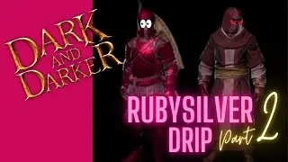 Dark and Darker | Rubysilver | Rubysilver Fighter & Wizard Part 2