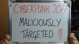 CYBERPUNK 2077 Maliciously Targeted by 