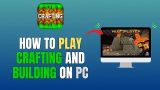 HOW TO PLAY CRAFTING AND BUILDING ON PC (NEW UPDATE 2025)