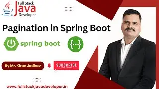 Pagination in Spring Boot using JPA | Learn with Mr. Kiran Jadhav