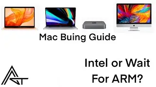 Apple Mac Complete Buying Guide! Go Intel or Wait for Apple Silicon?