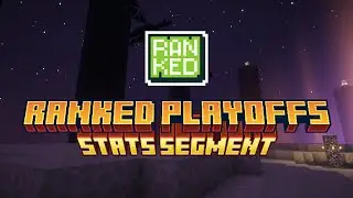Stats Segment from MCSR Ranked Playoffs S6