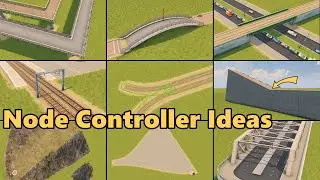 Ideas to Highly Customize Every Network In Cities: Skylines with Node Controller mod