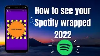 How to get Spotify wrapped 2022