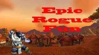 Epic Rogue Fun