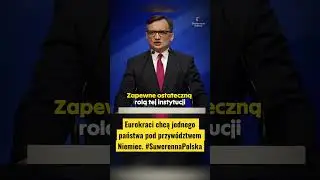 Eurokraci chcą jednego państwa pod przywództwem Niemiec. #SuwerennaPolska #Ziobro #Polityka