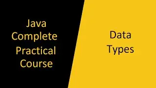 Data Types | Java Programming: From Basics to Advanced