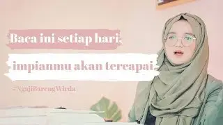 Cara Agar Impian Kita Tercapai #NgajiBarengWirda